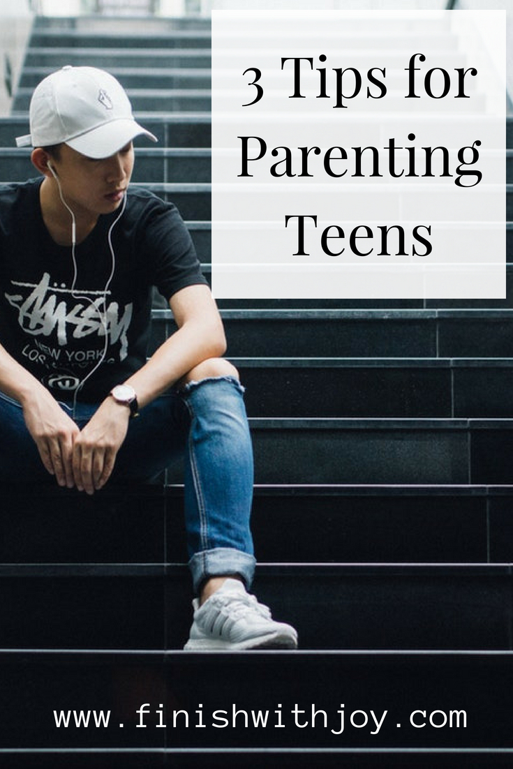 3 Tips for Parenting Teens