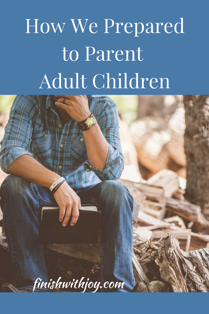 How We Prepared to Parent our Adult Children