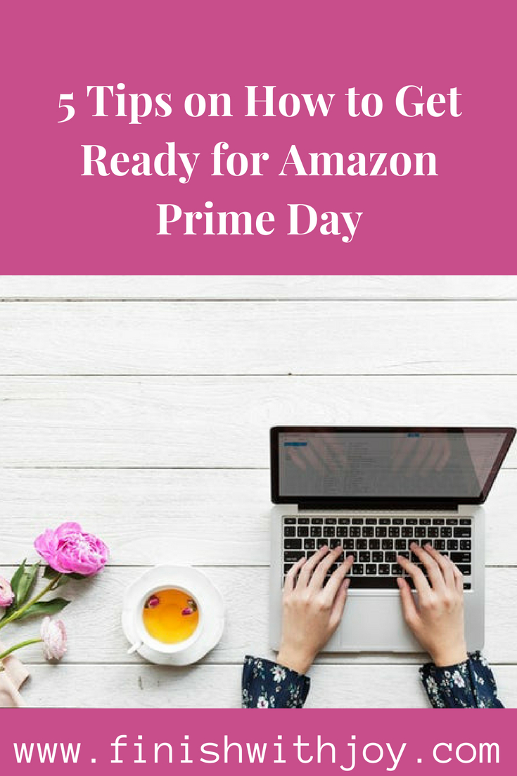 5 Tips on How to Get Ready for Prime Day